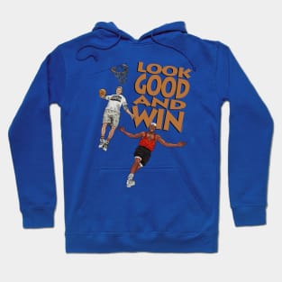 Look Good And Win Hoodie